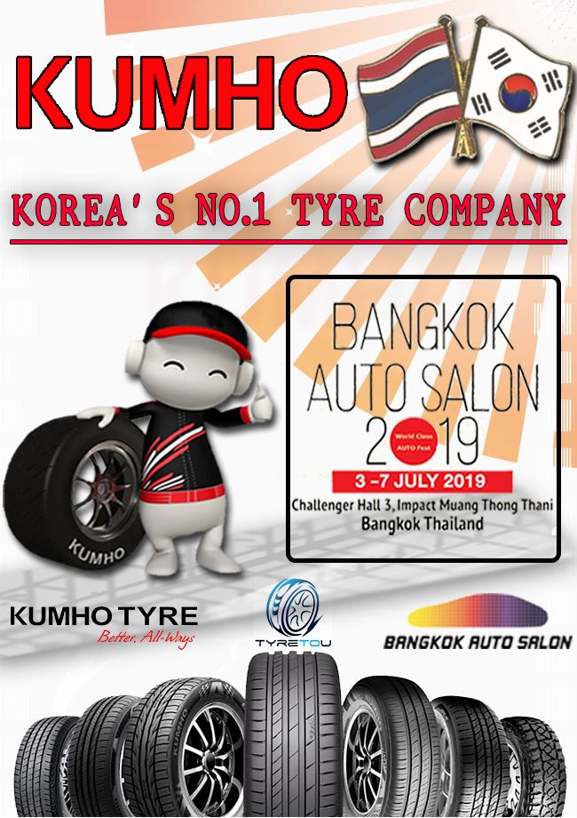 KUMHO TYRE 
 Korea’s No.1 tyre Company 
 #KumhoThailand